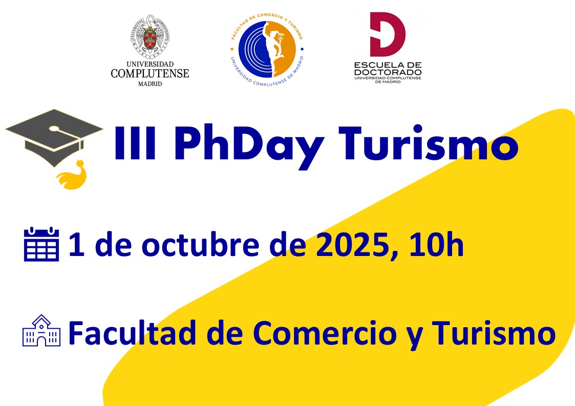 III PhDay en Turismo. 1 de octubre de 2025 en la Facultad de Comercio y Turismo UCM